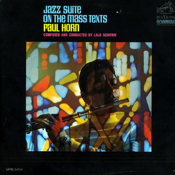 jazz suite on the mass texts,Paul Horn