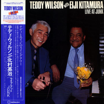 Live at junk,Eiji Kitamura , Teddy Wilson