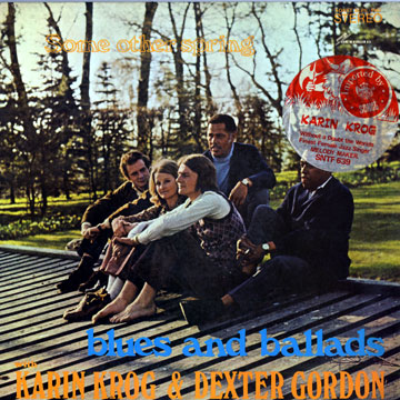 Some other spring,Dexter Gordon , Karin Krog