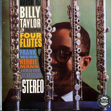 With four flutes,Billy Taylor