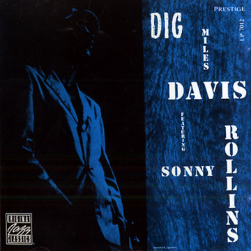 Dig,Miles Davis , Sonny Rollins