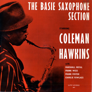 The Basie saxophone section,Coleman Hawkins