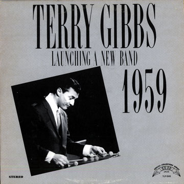 launching a new band,Terry Gibbs