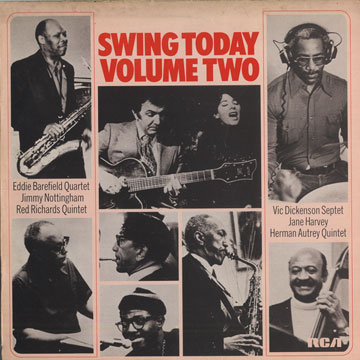 Swing today volume two,Herman Autrey , Eddie Barefield , Vic Dickenson , Jane Harvey , Jimmy Nottingham , Red Richards