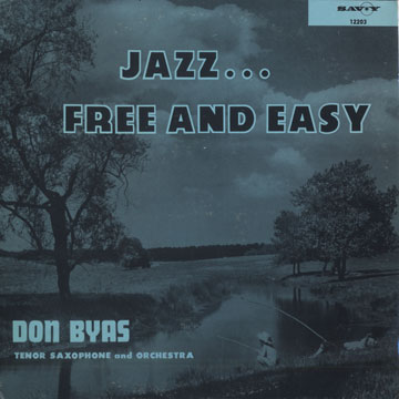Jazz... Free And Easy,Don Byas