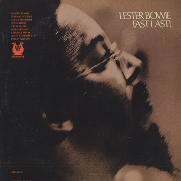 Fast last,Lester Bowie