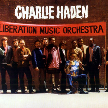 Liberation Music Orchestra,Charlie Haden