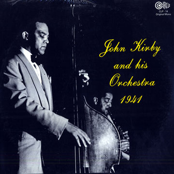John Kirby and his Orchestra 1941,John Kirby