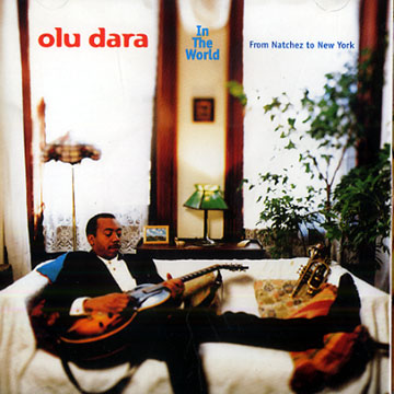 In the world from Natchez to New York,Olu Dara