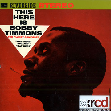 This here is Bobby Timmons,Bobby Timmons