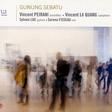 Gunung sebatu,Vincent L Quang , Vincent Peirani