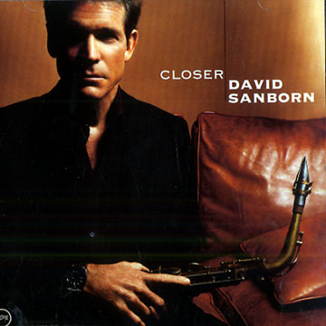Closer,David Sanborn