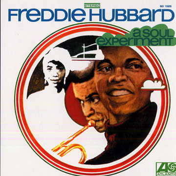 A Soul Experiment,Freddie Hubbard