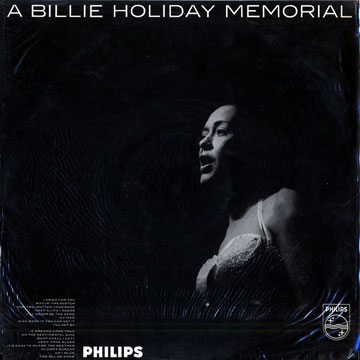 A Billie Holiday memorial,Artie Bernstein , Harry Carney , Cozy Cole , Benny Goodman , Freddie Green , Clyde Hart , Johnny Hodges , Billie Holiday , Gene Krupa , Joe Sullivan , Charlie Teagarden , Jack Teagarden , Lester Young