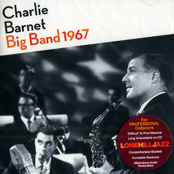 Charlie Barnet big band 1967,Charlie Barnet