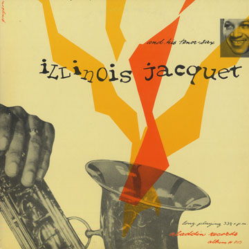Illinois Jacquet and his tenor sax,Illinois Jacquet