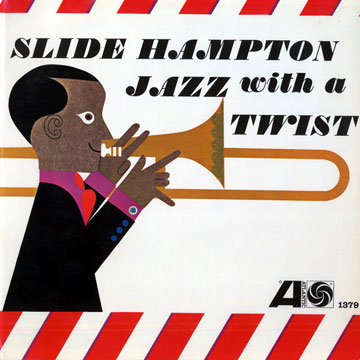 Jazz with a Twist,Slide Hampton