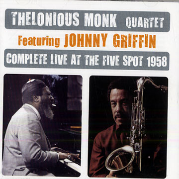 Complete Live at the Five Spot 1958,Thelonious Monk