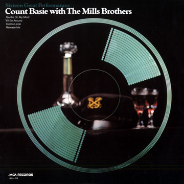 Sixteen great performances,Count Basie ,  The Mills Brothers