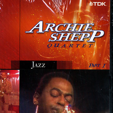 Archie Shepp Quartet Part 1,Archie Shepp