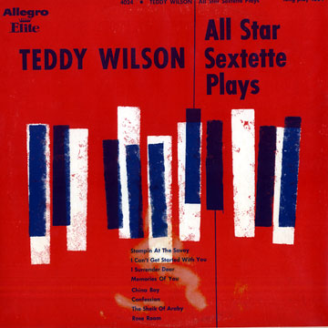 All star sextette plays,Teddy Wilson