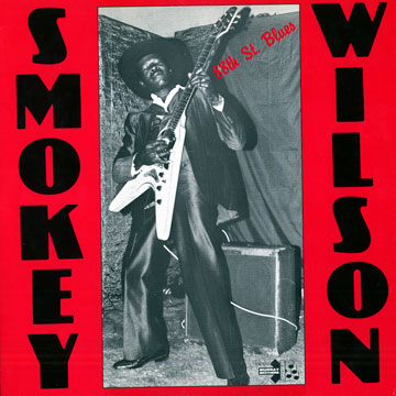 88th St. Blues,Smokey Wilson