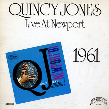 Live at Newport 1961,Quincy Jones