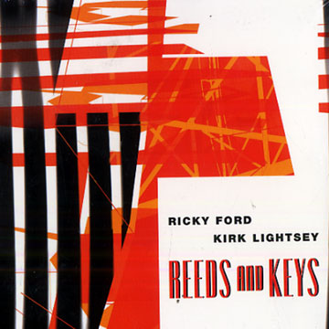 Reeds and Keys,Ricky Ford , Kirk Lightsey