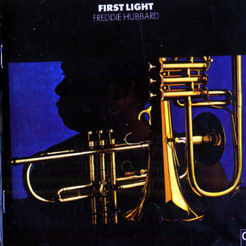 First Light,Freddie Hubbard