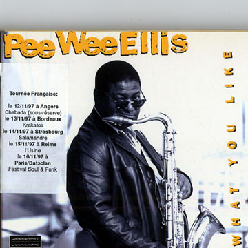 What you like,Pee Wee Ellis ,  NDR Big Band