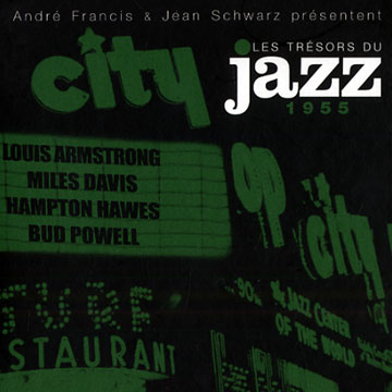 Les Trésors du Jazz 1955,Louis Armstrong , Miles Davis , Hampton Hawes , Bud Powell