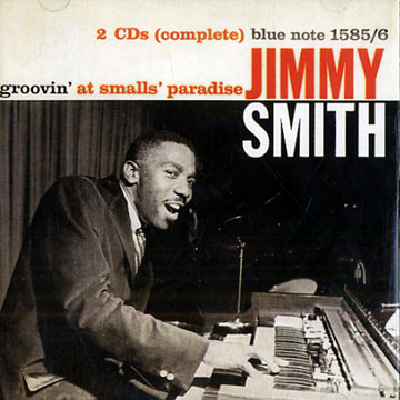 Groovin' at smalls' paradise,Jimmy Smith