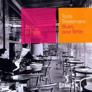 Blues pour flirter,Toots Thielemans