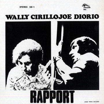 Rapport,Wally Cirillo , Joe Diorio